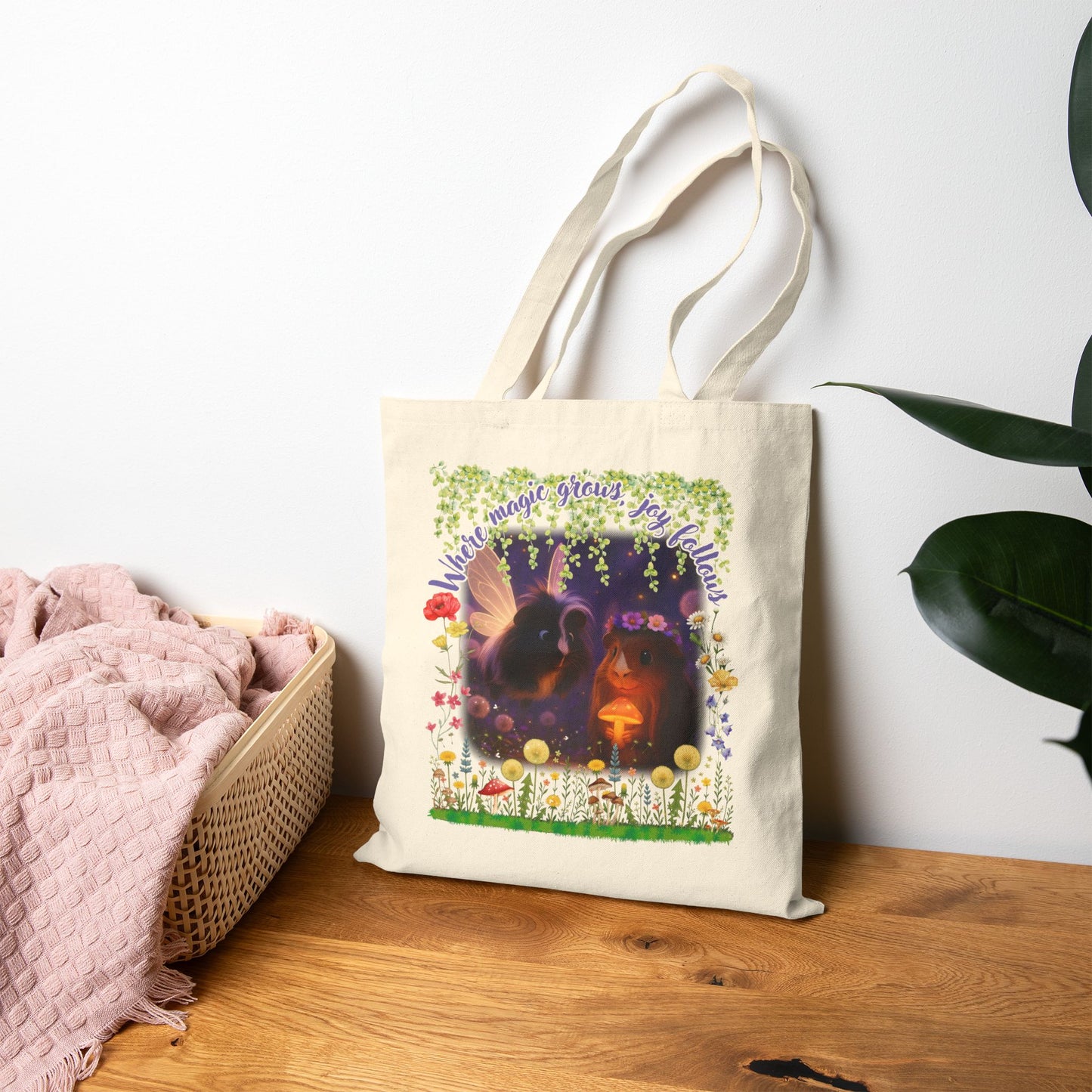 Where Magic Grows, Joy Follows β Whimsical Guinea Pig Tote