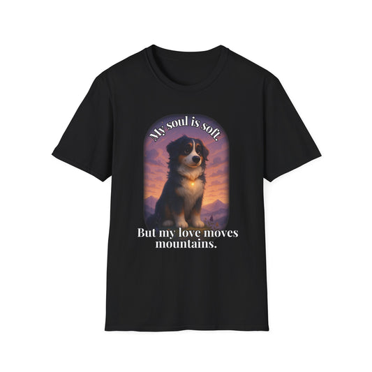 My Soul Is Soft – Mountain Mover Dog Tee
